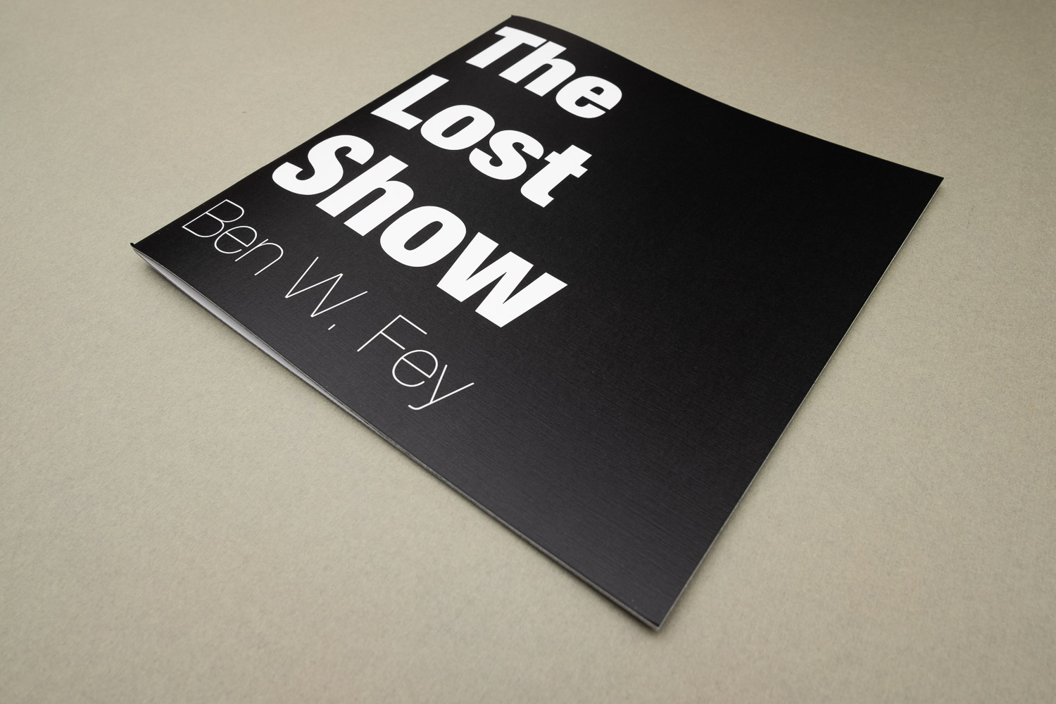 The Lost Show zine by Ben W. Fey
